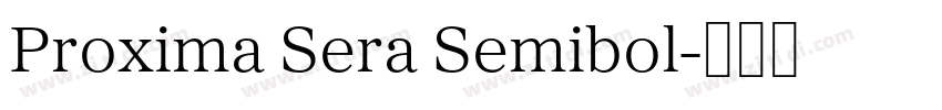 Proxima Sera Semibol字体转换